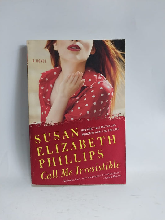 Elizabeth Philips, Susan - CALL ME IRRESISTABLE