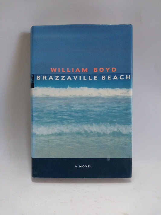 Boyd, William - BRAZZAVILLE BEACH