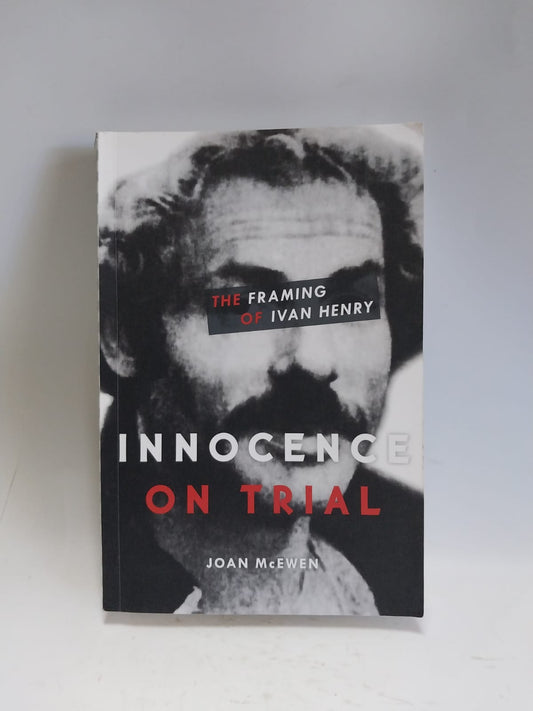 McEwan, Joan - INNOCENCE ON TRIAL