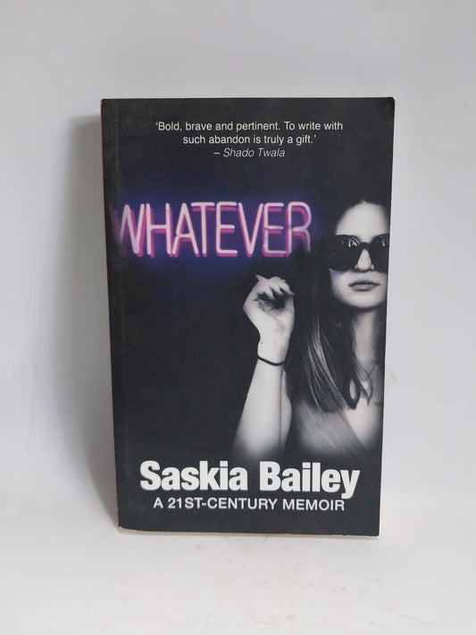 Bailey, Saskia - WHATEVER