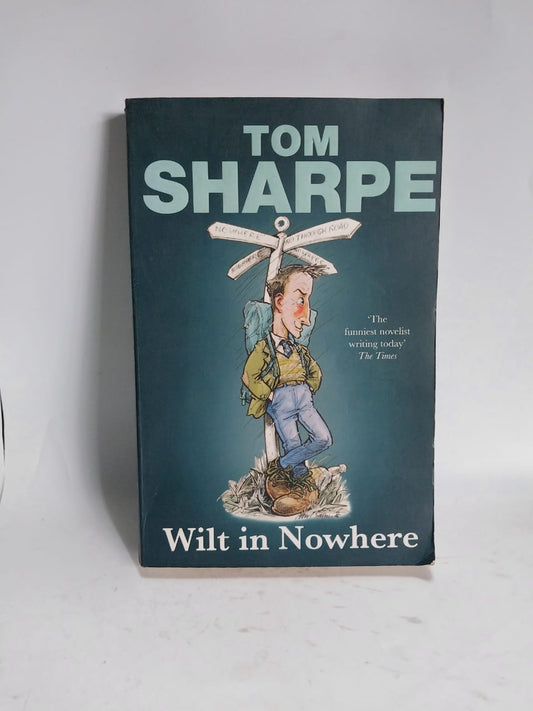 Sharpe, Tom - WILT IN NOWHERE