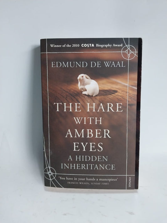 De Waal, Edmund - THE HARE WITH AMBER EYES
