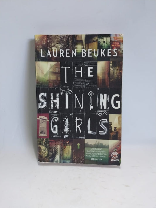 Beukes, Lauren - THE SHINING GIRLS