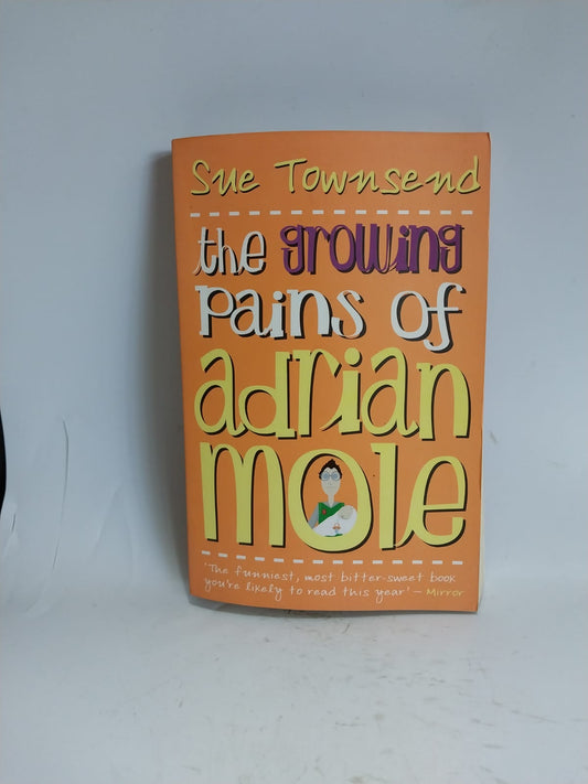 Townsend, Sue - THE GROWING PAINS OF ADRIAN MOLE