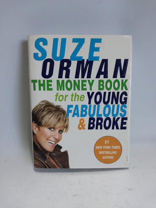 Orman, Suze - THE MONEY BOOK FOR THE YOUNG FABULOUS & BROKE