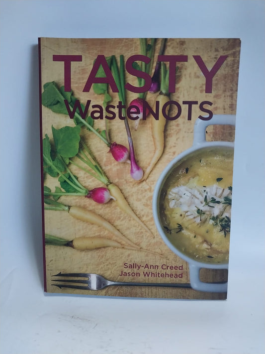 Creed, Sally-Ann - TASTY WASTENOTS