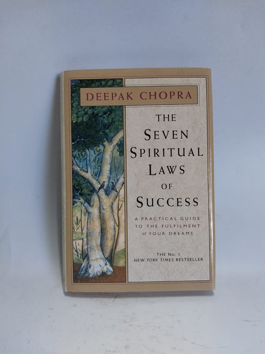 Chopra, Deepak - THE SEVEN SPIRITUAL LAWS OF SUCCESS