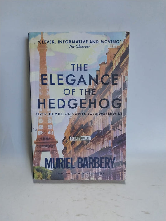 Barbery, Muriel - THE ELEGANCE OF THE HEDGEHOG