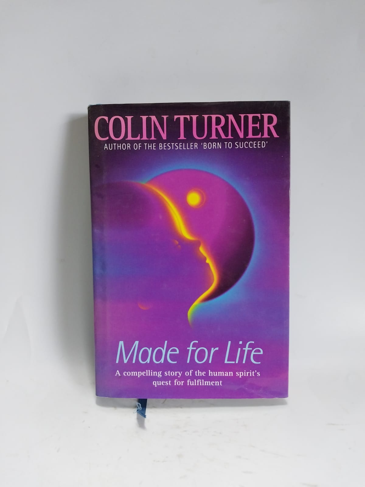 Turner, Colin - MADE FOR LIFE