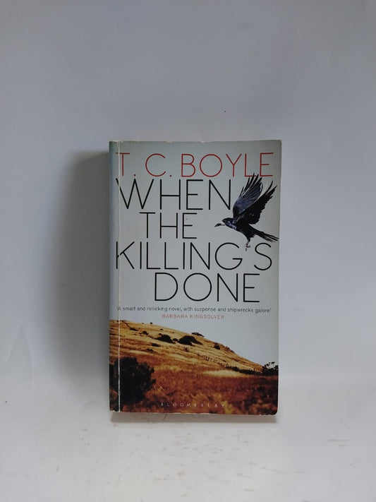 Boyle, TC - WHEN THE KILLING'S DONE