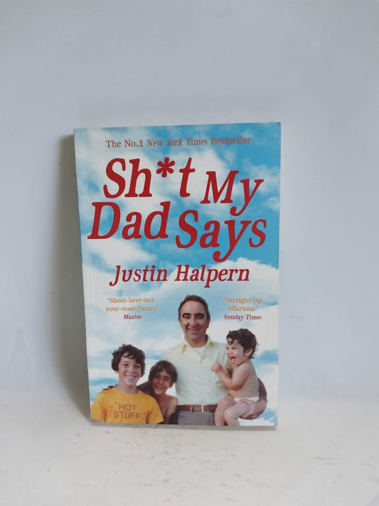Halpern, Justin - SH*T MY DAD SAYS