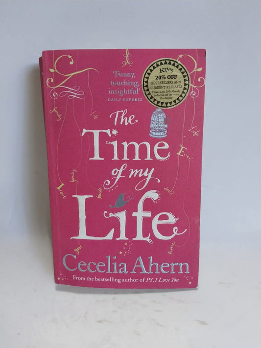 Ahern, Cecelia - THE TIME OF MY LIFE