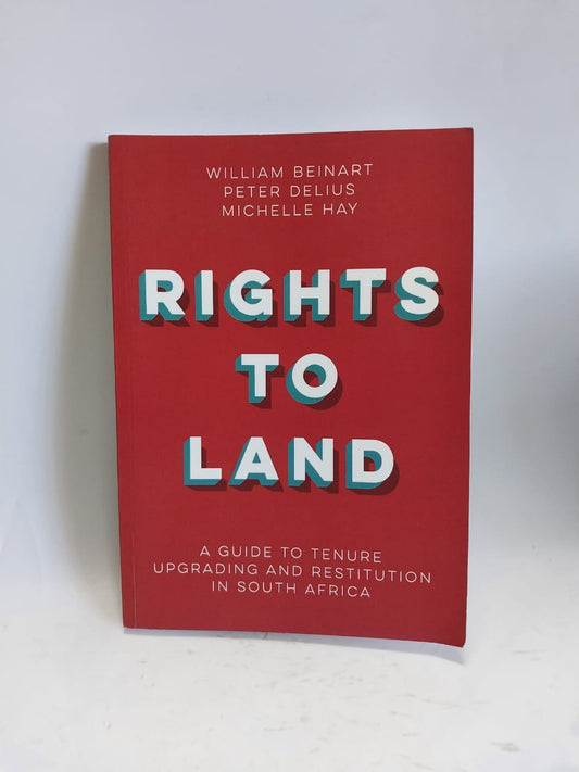 Beinhart, William - RIGHTS TO LAND