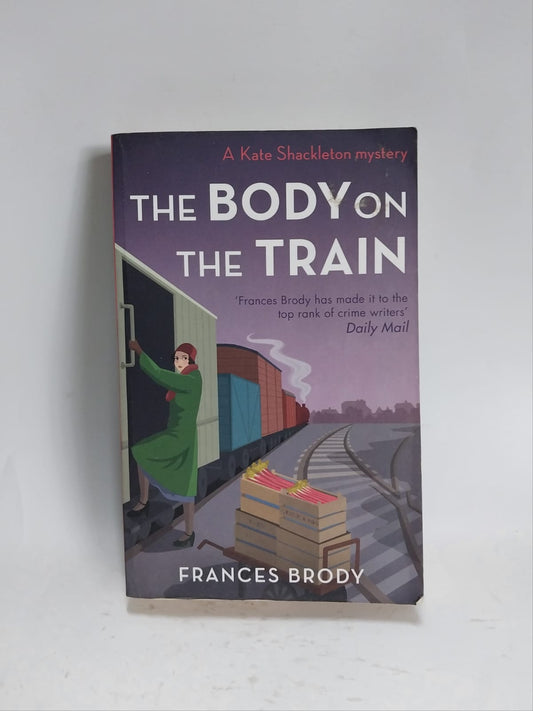 Brody, Frances - THE BODY ON THE TRAIN