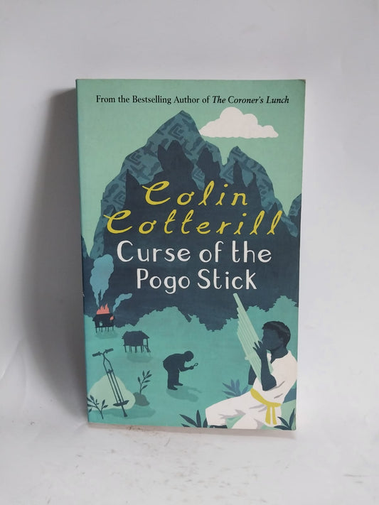 Cotterill, Colin - CURSE OF THE POGO STICK