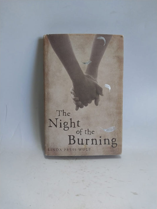 Press Wulf, Linda - THE NIGHT OF THE BURNING