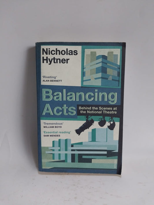 Hytner, Nicholas - BALANCING ACTS