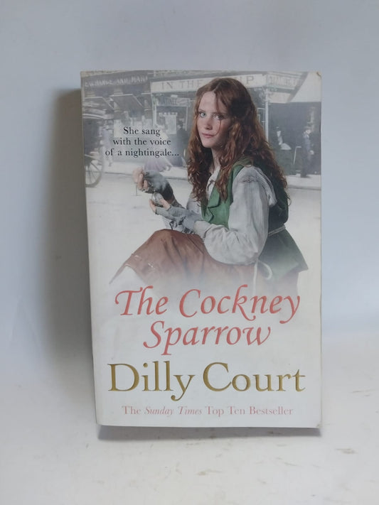 Court, Dilly - THE COCKNEY SPARROWS