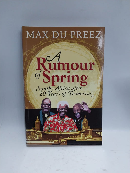 Du Preez, Max - A RUMOUR OF SPRING