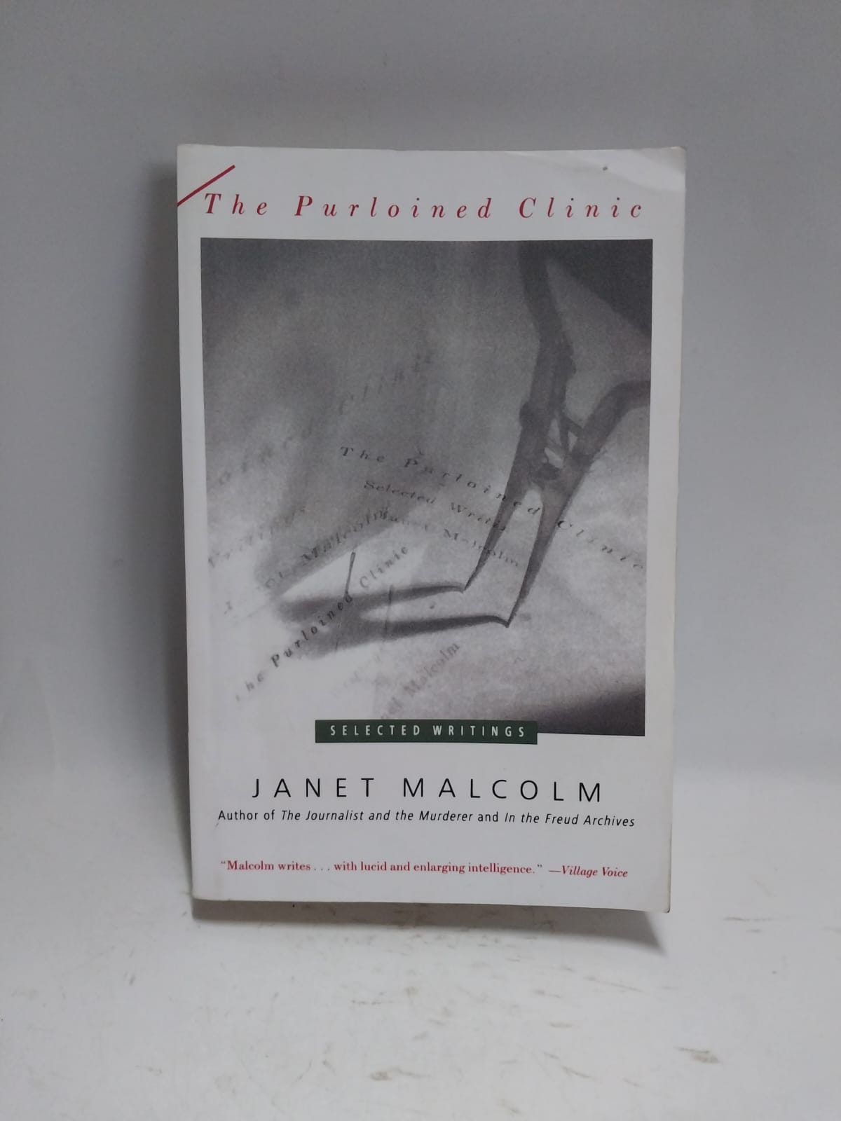 Malcolm, Janet - THE PURLOINED CLINIC