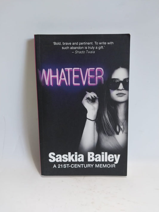 Bailey, Saskia - WHATEVER