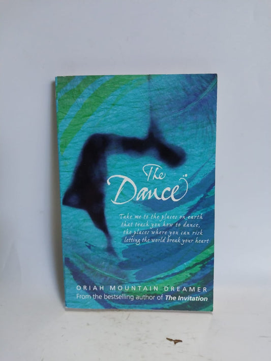Mountain Dreamer, Oriah - THE DANCE