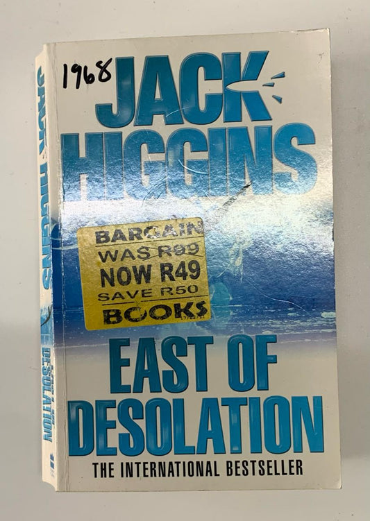 Higgins, Jack - EAST OF DESOLATION