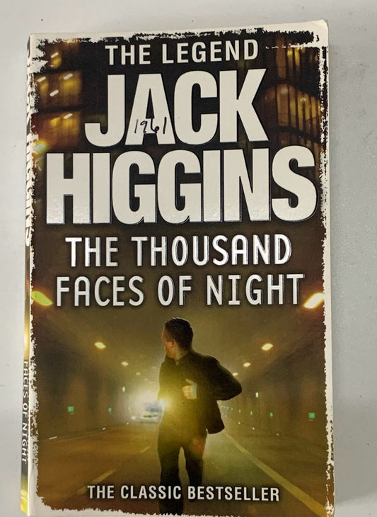Higgins, Jack - THE THOUSAND FACES OF NIGHT