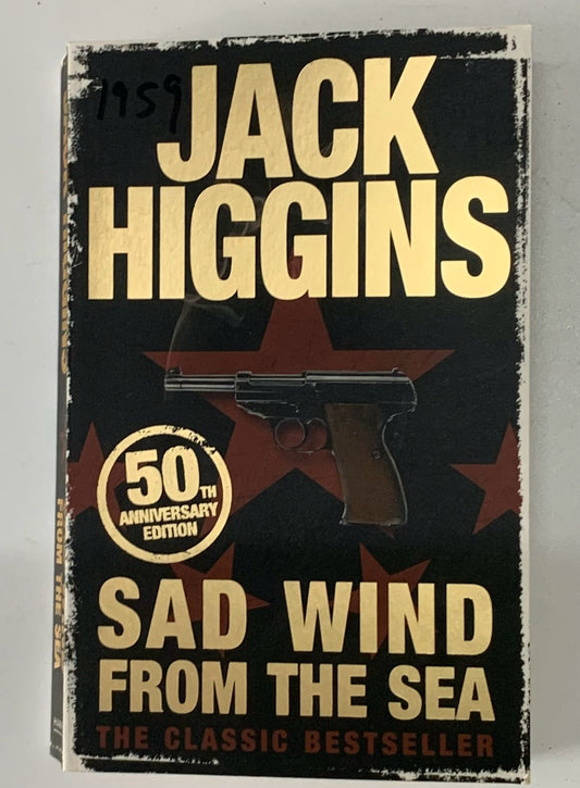 Higgins, Jack - SAD WIND FROM THE SEA