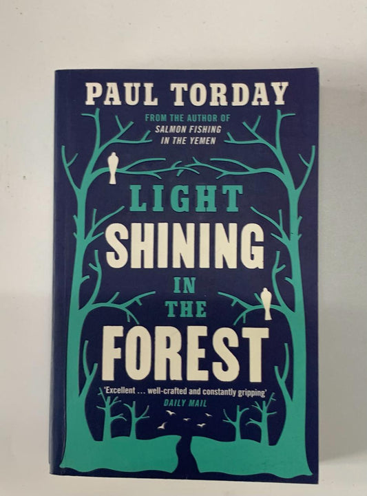 Torday, Paul - LIGHT IN THE SHINING FOREST