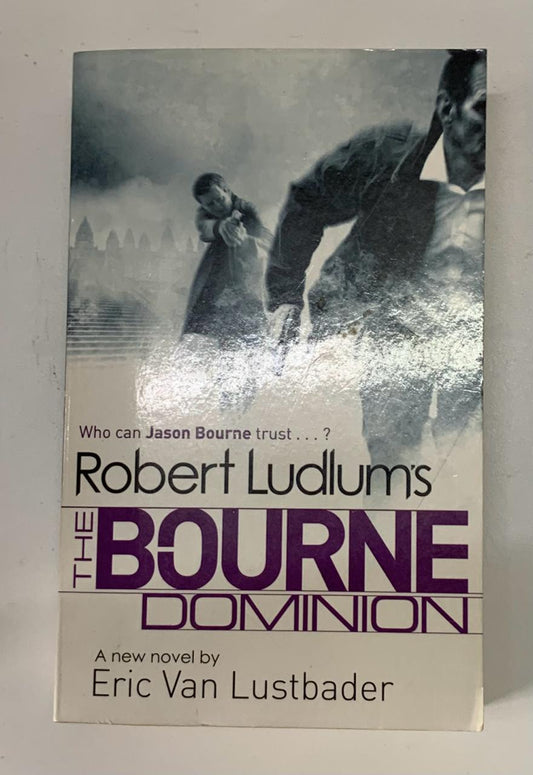 Van Lustbader, Eric - THE BOURNE DOMINION