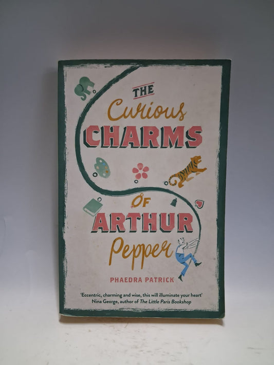 Phaedra, Patrick - THE CURIOUS CHARMS OF ARTHUR PEPPER