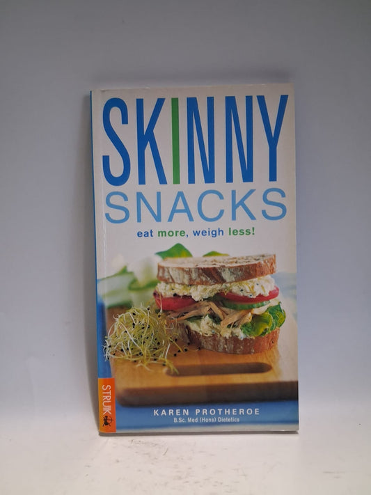 Protheroe, Karen - SKINNY SNACKS