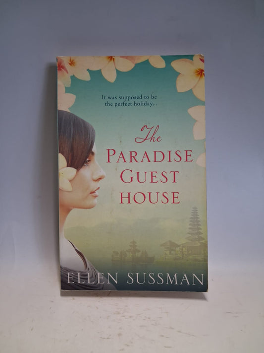 Sussman, Ellen - THE PARADISE GUEST HOUSE