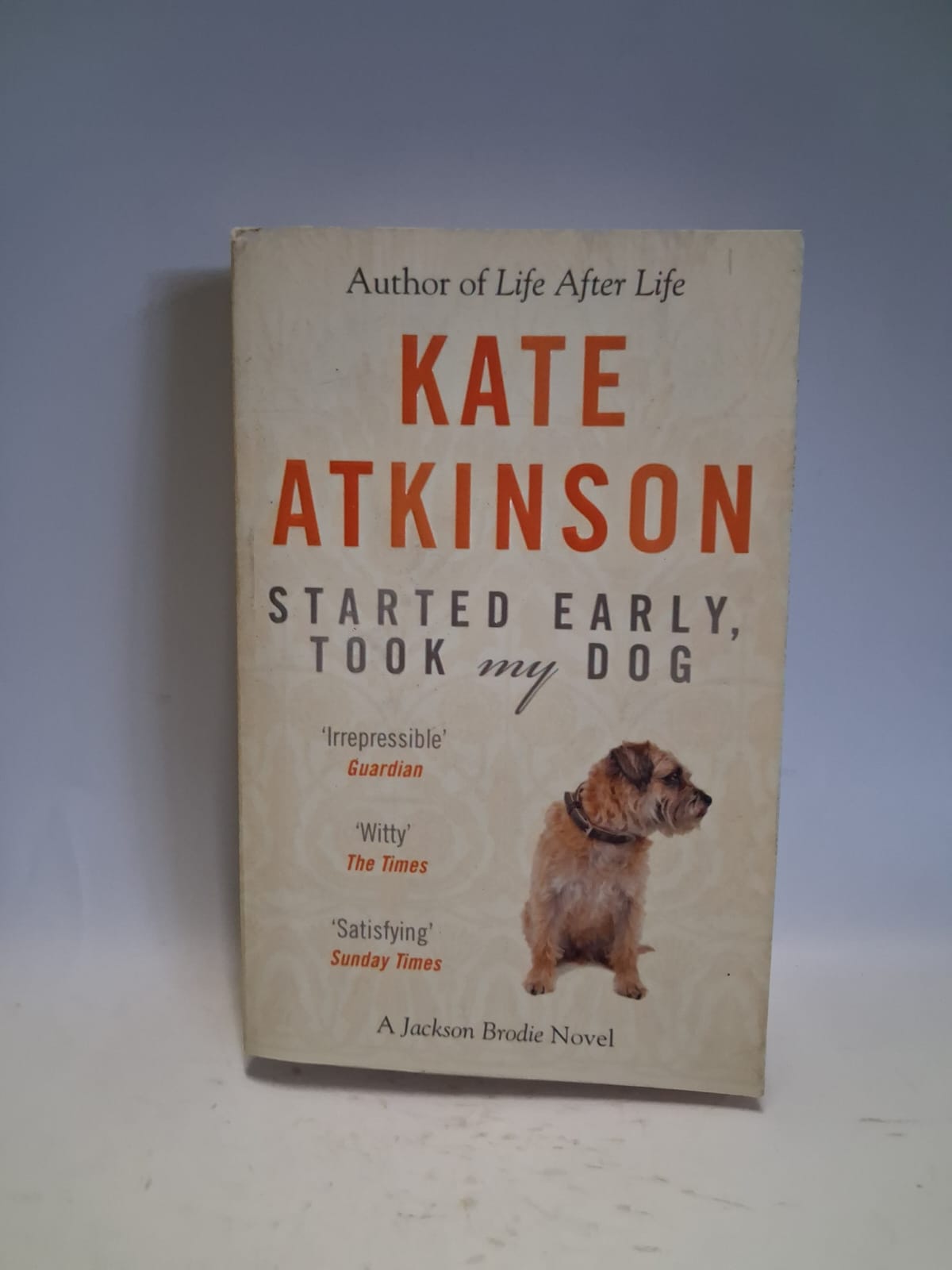 Atkinson, Kate - STARTED EARLY, TOOK MY DOG