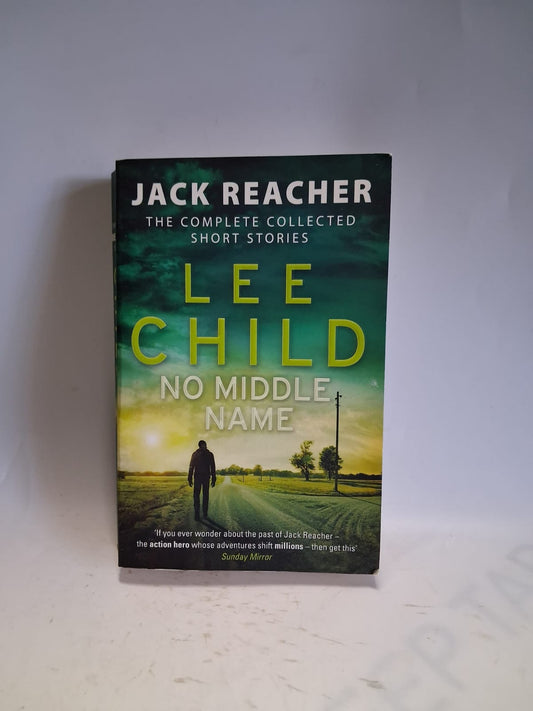 Child, Lee - JACK REACHER: NO MIDDLE NAME