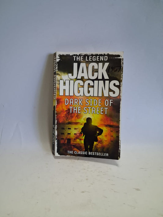 Higgins, Jack - DARK SIDE OF THE STREET