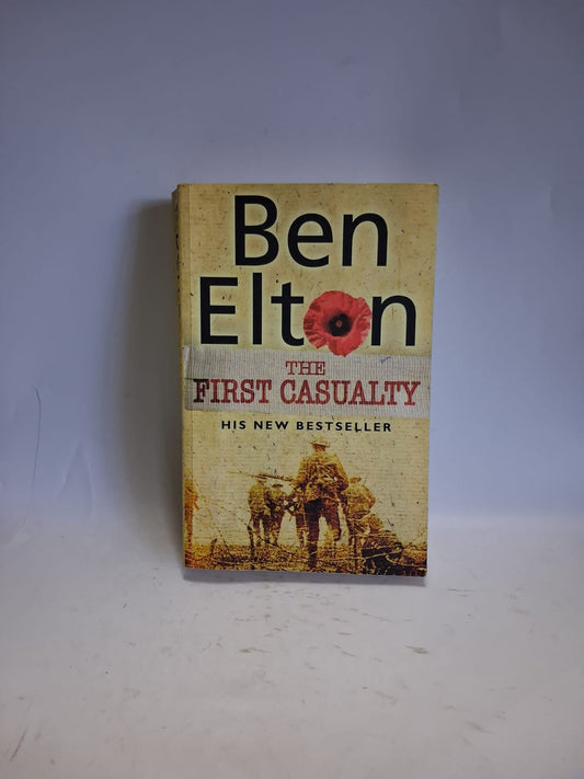 Elton, Ben - THE FIRST CASUALTY