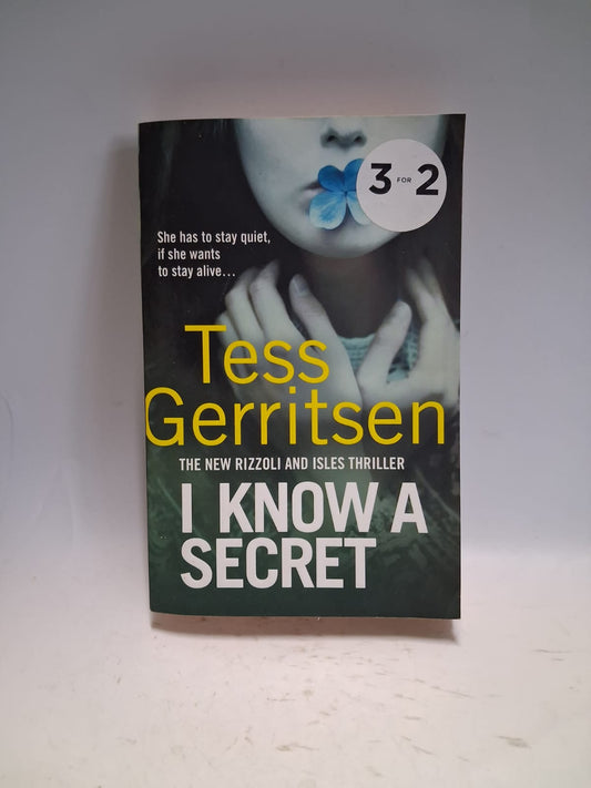 Gerritsen, Tess - I KNOW A SECRET