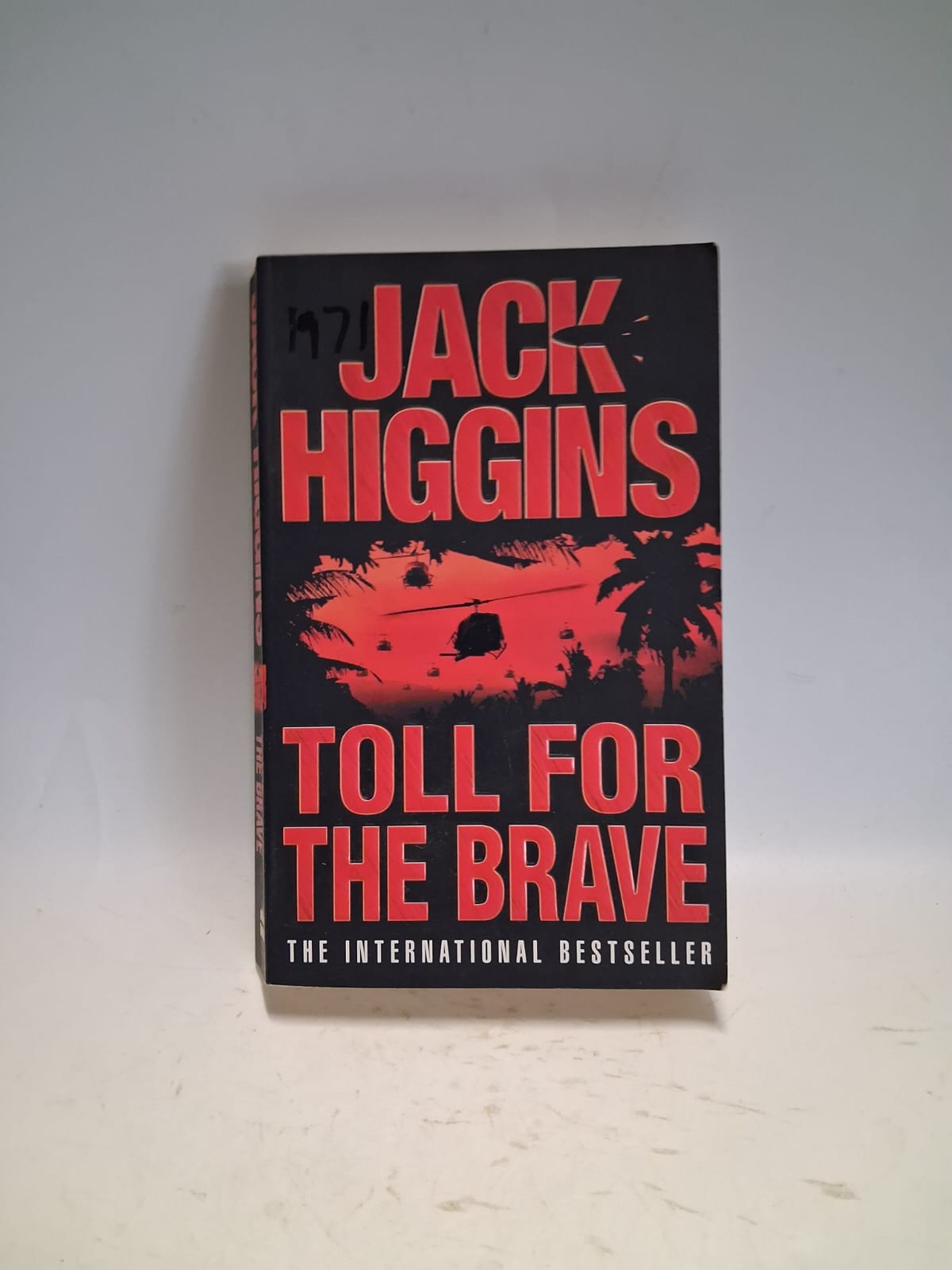 Higgins, Jack - TOLL FOR THE BRAVE