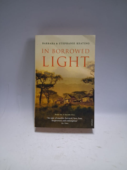 Keating, Barbara - IN BORROWED LIGHT