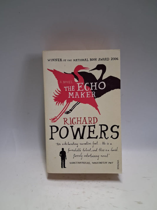 Powers, Richard - THE ECHO MAKER