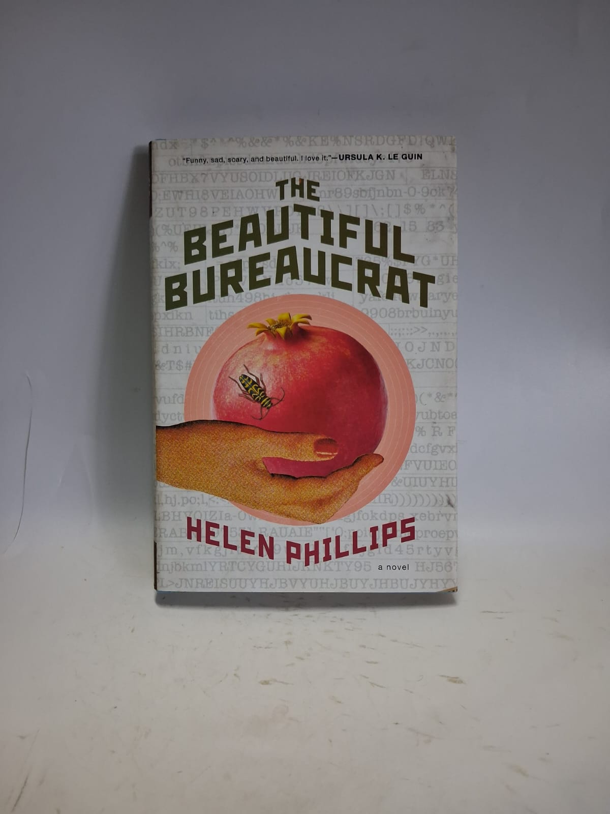 Phillips, Helen - THE BEAUTIFUL BUREAUCRAT