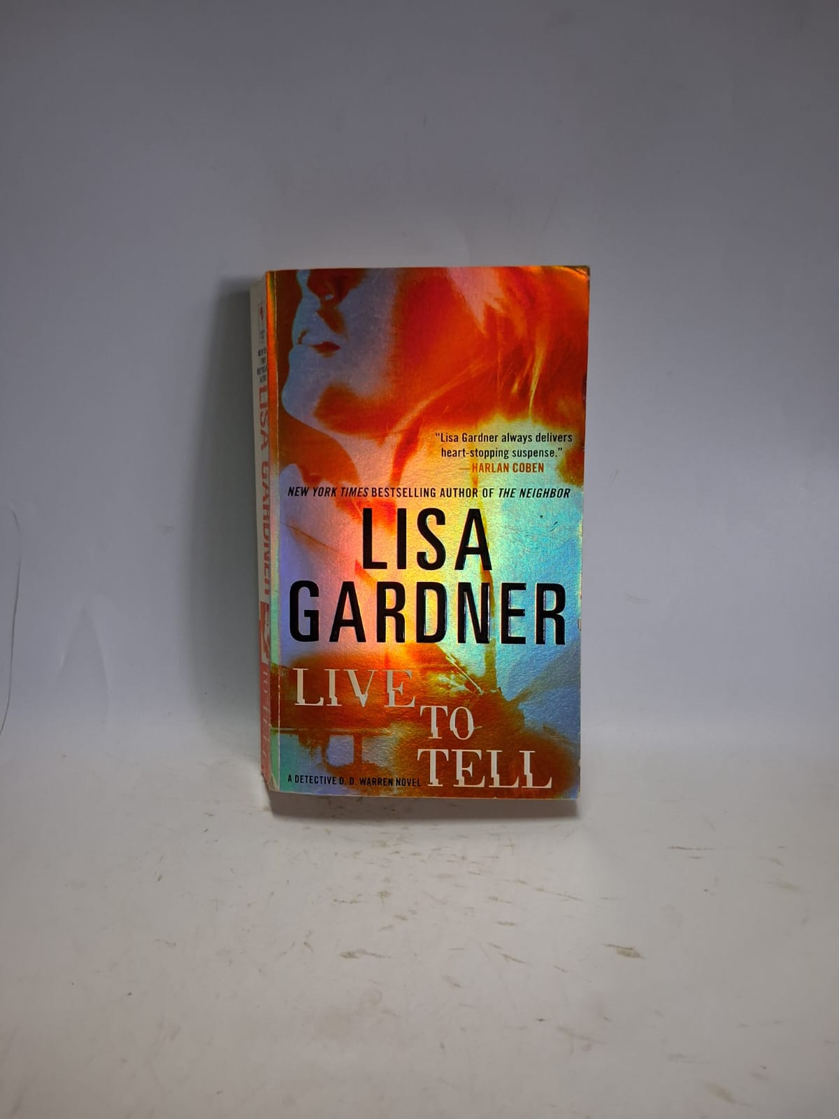 Gardner, Lisa - LIVE TO TELL