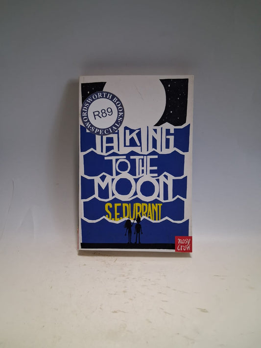 Durrent, S.E - TALKING TO THE MOON