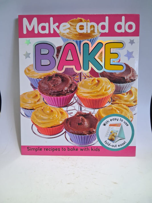 MAKE AND DO: BAKE