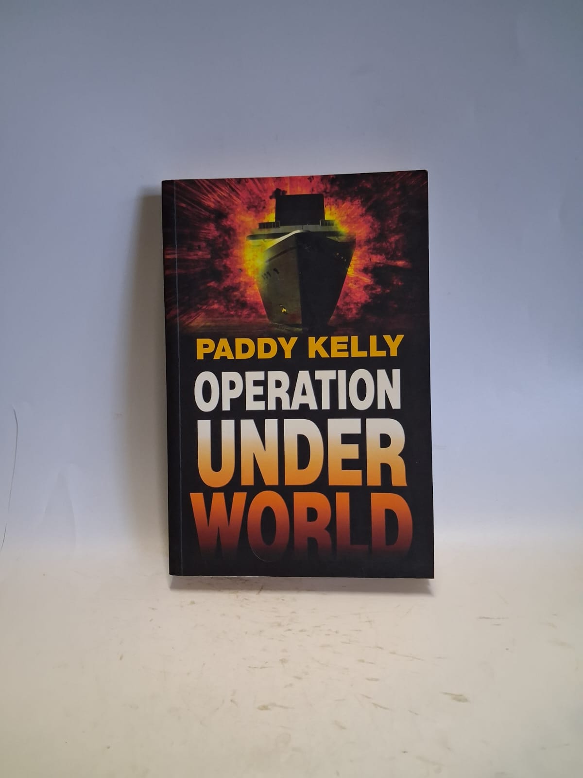 Kelly, Paddy - OPERATION UNDERWORLD