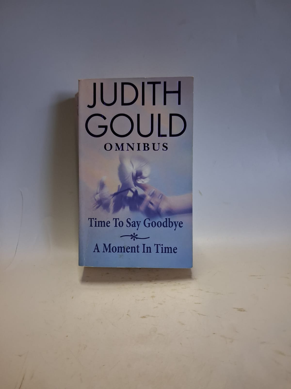 Gould, Judith - OMNIBUS: TIME TO SAY GOODBYE/A MOMENT IN TIME
