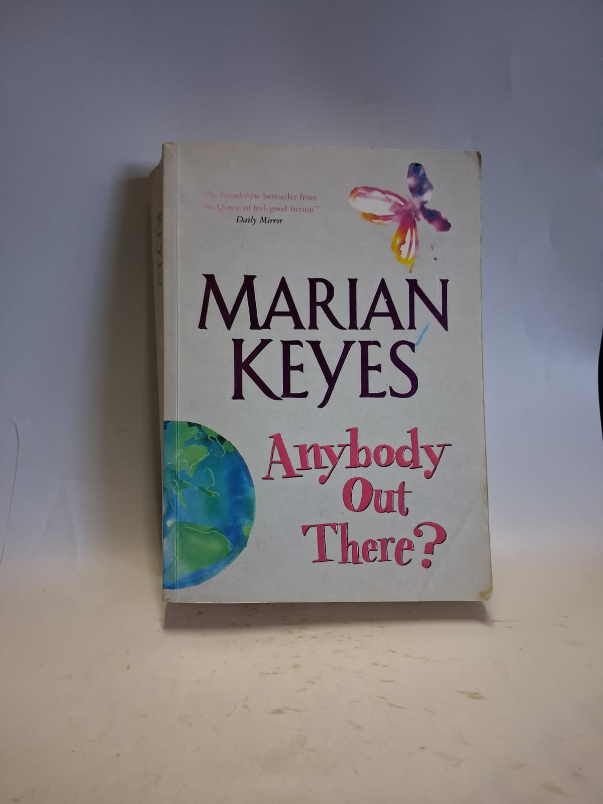 Keyes, Marian - ANYBODY OUT THERE?