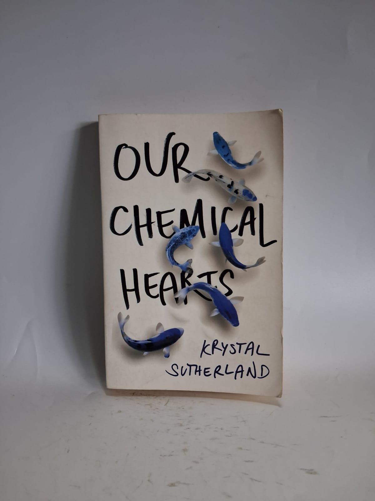 Sutherland, Krystal - OUR CHEMICAL HEARTS